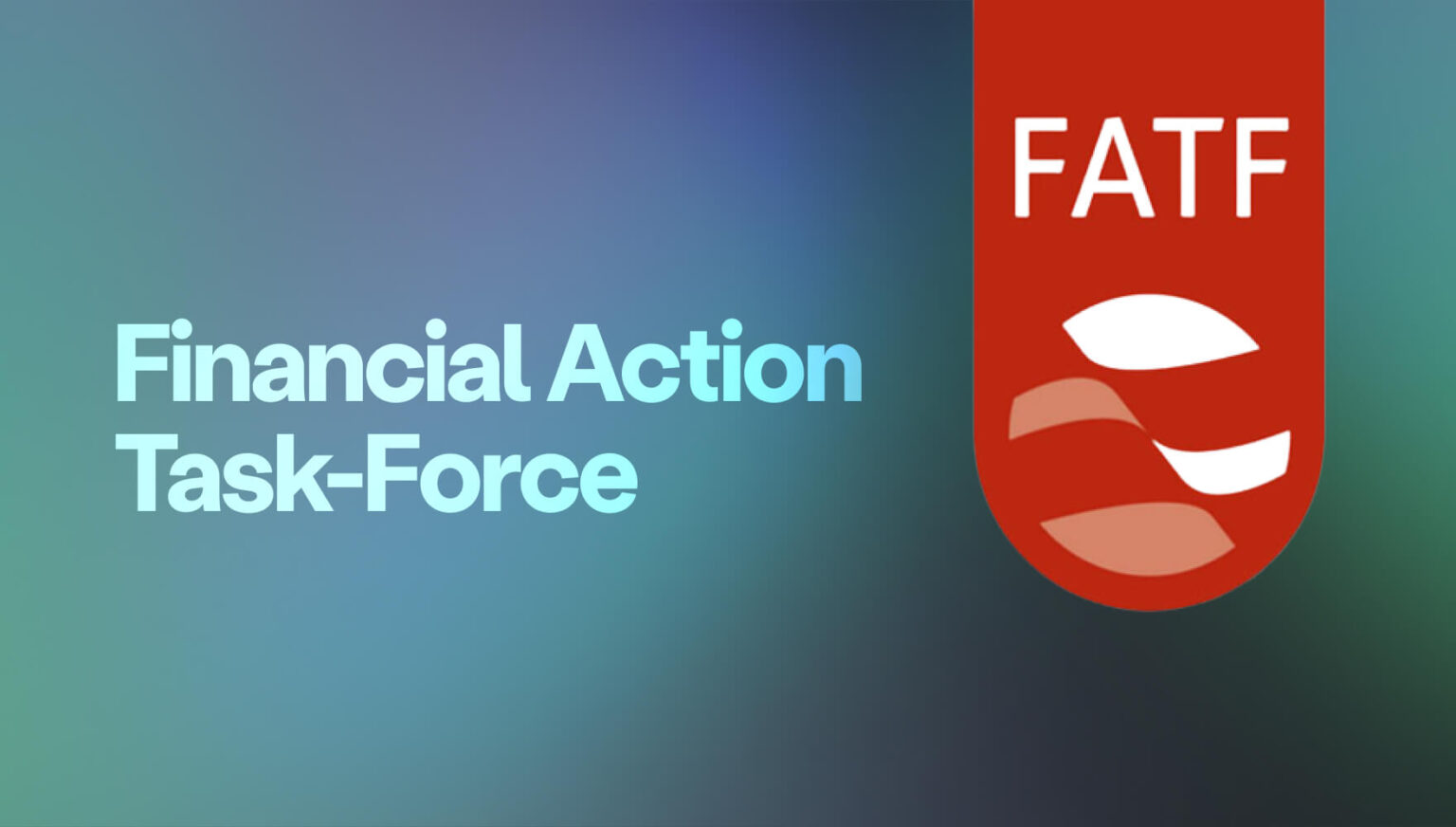 Financial Action Task Force