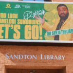 Billboard with Mamelodi Sundowns message at Sandton Library.
